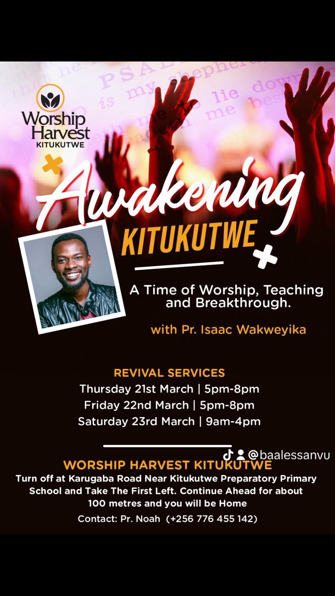 All roads lead to @worship_harvest Kitukutwe for #AwakeningKitukutwe starting tomorrow. We are hosing the anointed Pr Isaac Wakweyika, come and be super blessed.