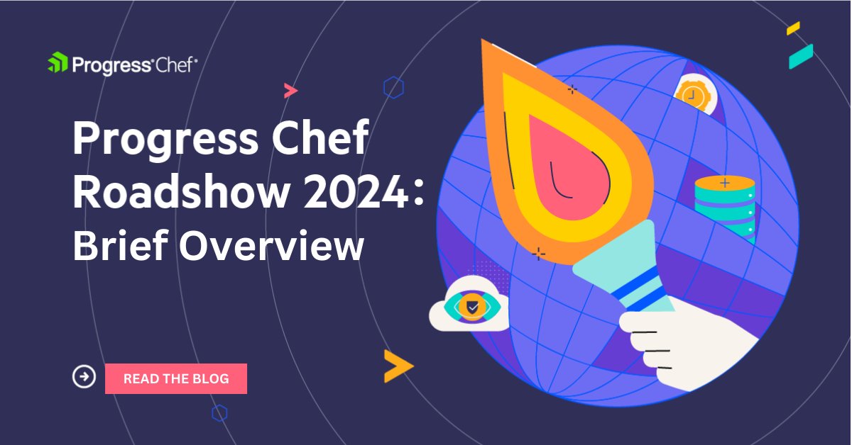 Ready to elevate your DevSecOps game? Dive into our latest blog post unveiling the Progress Chef Roadshow '24! Explore insights, event details, and why you can't miss this world tour experience. prgress.co/4am0kAU #ChefRoadshow2024