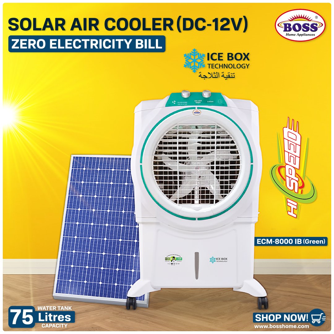 𝗕𝗢𝗦𝗦 𝗦𝗢𝗟𝗔𝗥 𝗔𝗶𝗿 𝗖𝗼𝗼𝗹𝗲𝗿𝘀 (𝗗𝗖-𝟭𝟮𝗩)
ECM 8000-ICE BOX (Solar)

𝗕𝗢𝗦𝗦 𝗛𝗼𝗺𝗲 𝗔𝗽𝗽𝗹𝗶𝗮𝗻𝗰𝗲𝘀 bosshome.com

#aircooler #solaraircooler #solarpower #solarsystem #BOSSHomeAppliances #bossaircooler #ramadan2024 #DC12V #solarpower #Ecogreen
