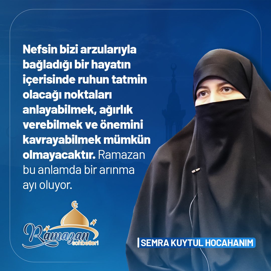 Nefsin bizi arzularıyla bağladığı bir hayatın içerisinde ruhun tatmin olacağı noktaları anlayabilmek, ağırlık verebilmek ve önemini kavrayabilmek mümkün olmayacaktır. Ramazan bu anlamda bir arınma ayı oluyor.

| Semra Kuytul Hocahanım

#RamazanSohbetleri
#RamazanRuhunuYaşat