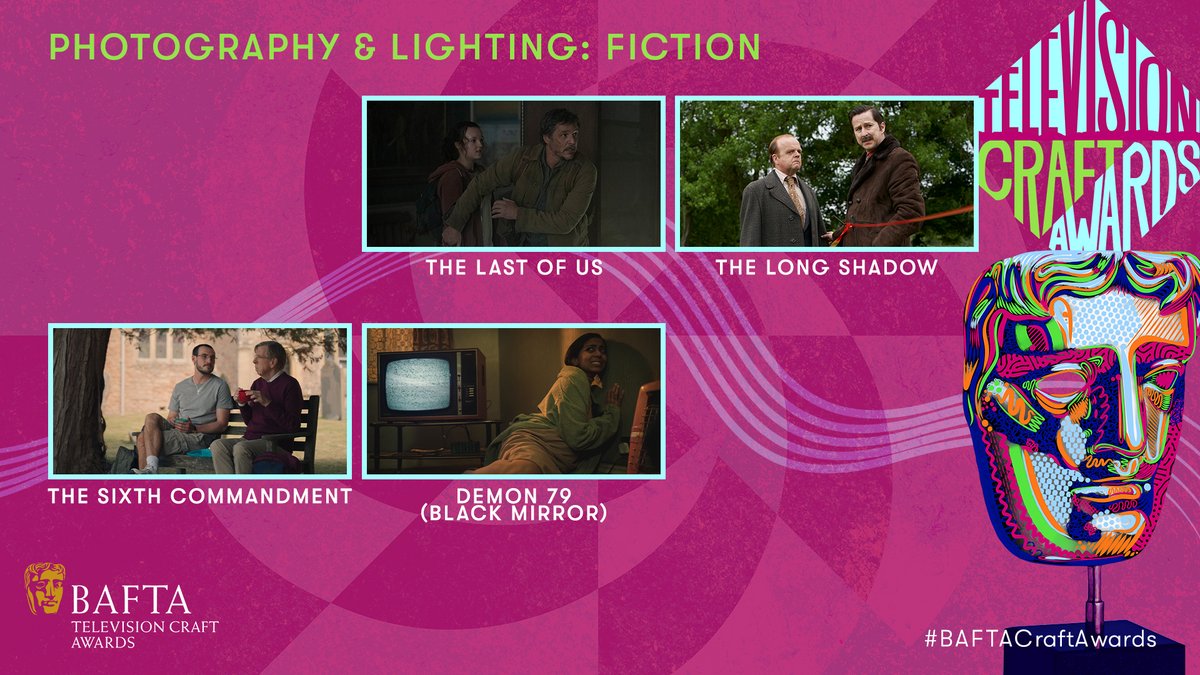 The Photography & Lighting: Fiction nominees are… THE LAST OF US THE LONG SHADOW THE SIXTH COMMANDMENT DEMON 79 (BLACK MIRROR) #BAFTACraftAwards