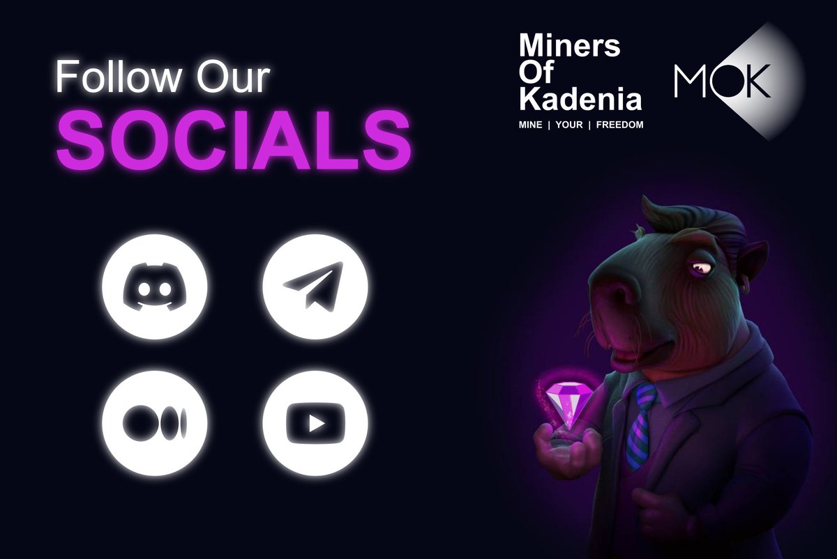 Follow Our SOCIALS! 🤳

Discord👇🏻
🟣 discord.com/invite/64fbFxH…
Telegram👇🏻
🔵 t.me/TheMinersofKad…
Medium👇🏻
⚫️ medium.com/@TheMinersOfKa…
Youtube👇🏻
🔴 youtube.com/@theminersofka…

MoK MoK 💜💎⛏️

#MOK #NewKadena #GameFi #DeFi #NFTs #KDA #Kadena
