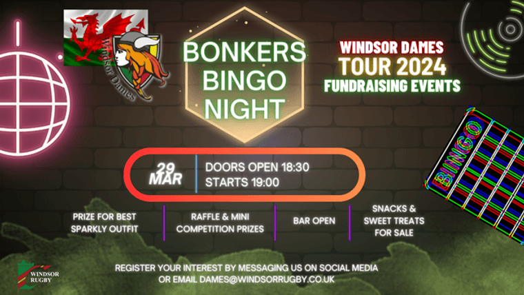 WINDSOR RFC DAMES TOUR 2024 FUNDRAISING EVENT | Bonkers Bingo Night | FRI 29TH MARCH from 18:30 Onwards!!!! #WINDSORRFCDAMES windsorrugbyclub.com/news/windsor-r…