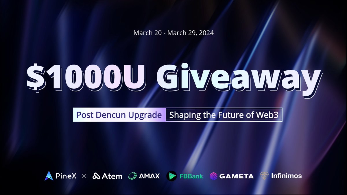 🚢 Let's embark on a journey towards the future of Web3 in this post-Dencun-Upgrade era! Join our $1000U Giveaway Quest Campaign with leading projects @atem_network, @Armonia_Network, @FBBank_cc, @Gameta_Official, @Infinimos, and more. Complete the following quest tasks to earn…