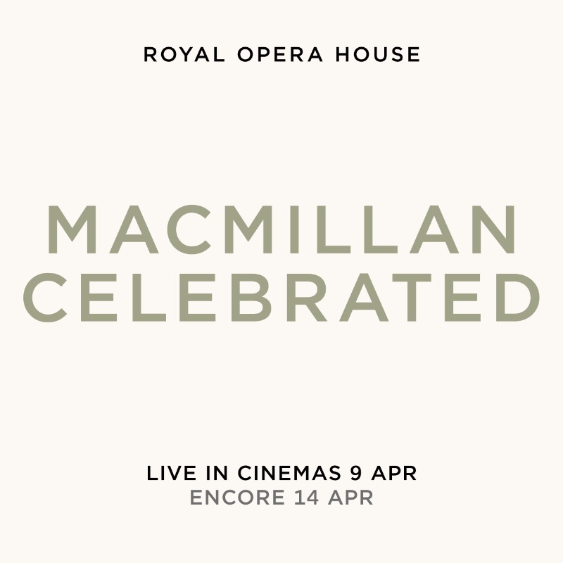 rbo_org's tweet photo. From a kaleidoscopic abstract ballet to a poignant elegy, don't miss MacMillan Celebrated live in cinemas on Tuesday 9 April, with encore screenings from Sunday 14 April.