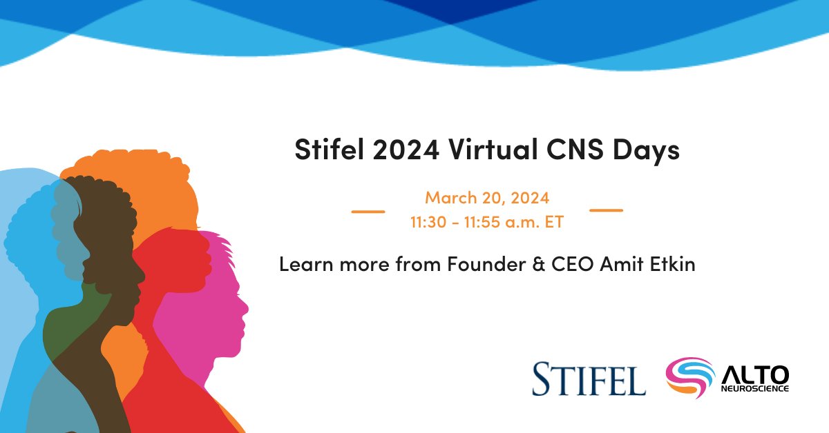 Today at 11:30 a.m. ET, our CEO @AmitEtkin will present on our work to develop #PrecisionMedicine for the brain at the @Stifel 2024 Virtual CNS Days. Register for the presentation and tune in here: brnw.ch/21wI2Rs