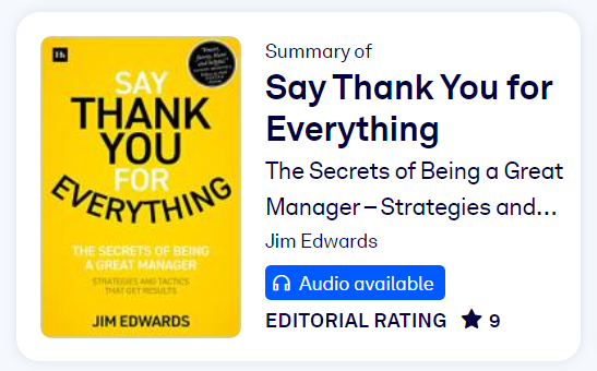 harrimanhouse's tweet photo. Say Thank You For Everything by @Jim_Edwards has been featured as abstract of the week on Get Abstract! 

Enjoy reading here 👇📚https://t.co/65jNESIrJX

@getAbstract #getabstract