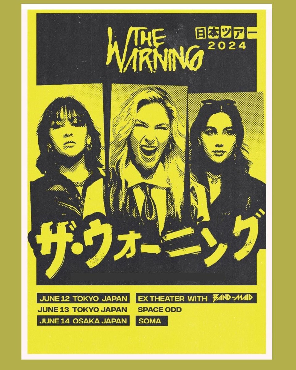 TheWarningAust's tweet photo. 🇯🇵New Show Announced🇯🇵

@TheWarningBand2 will be playing three shows in Japan..!!

June 12th Tokyo - Ex Theater with @bandmaid 
June 13th Tokyo - Space Odd
June 14th Osaka - Soma

#TheWarningBand #BandMaid #Japan #PRSGuitars #SabianCymbals #SpectorBass https://t.co/EuhMeAVR8U