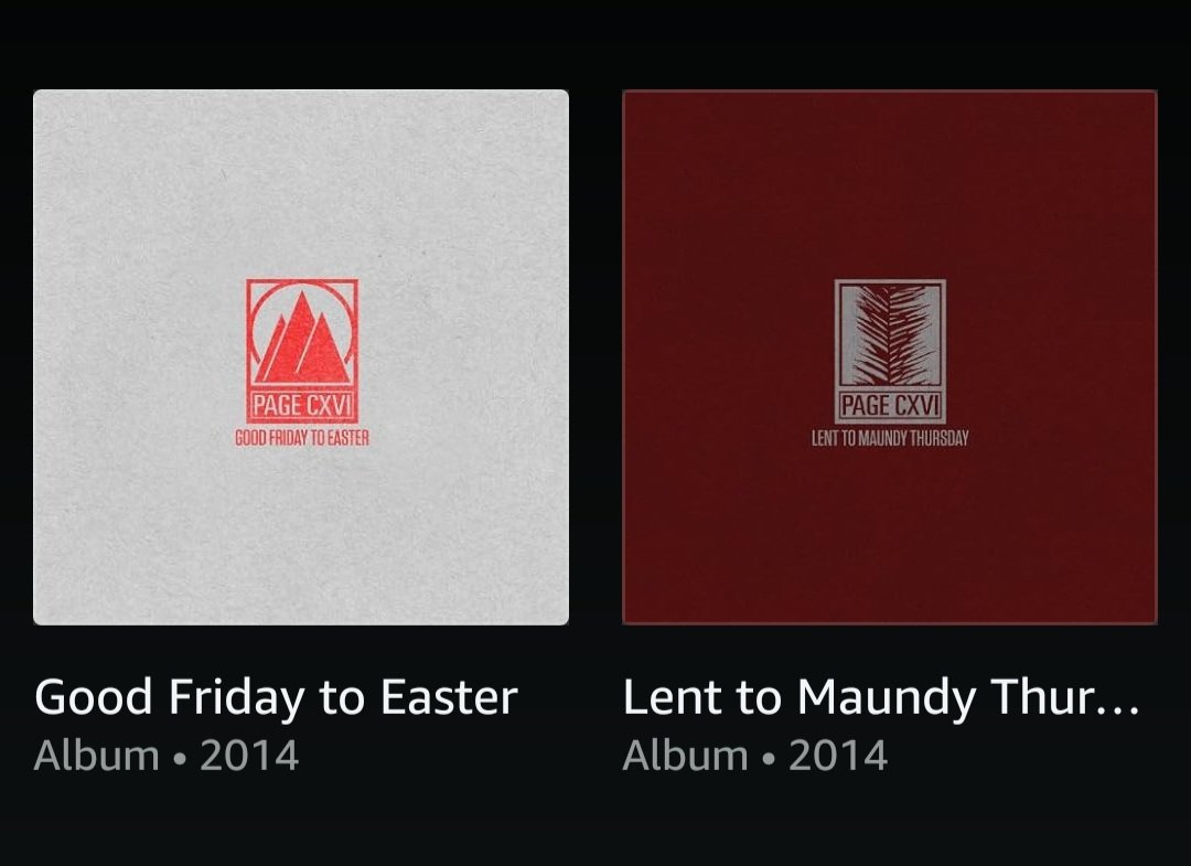 Annual reminder that the artist Page CXVI has a Lent to Maundy Thursday album, and a Good Friday to Easter album if you're looking for good hymns this season.