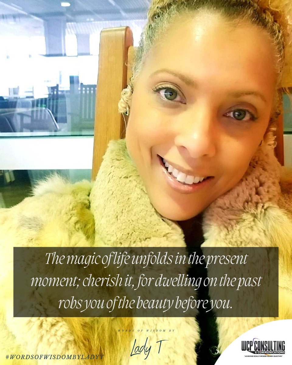 Life's true magic lies in the present moment. Cherish it fully, for dwelling on the past blinds you to the beauty that surrounds you in the here and now. 🌟

#WordsOfWisdomByLadyT #EmbraceThePresent #mindfulliving #mindfulness #happyhumpday