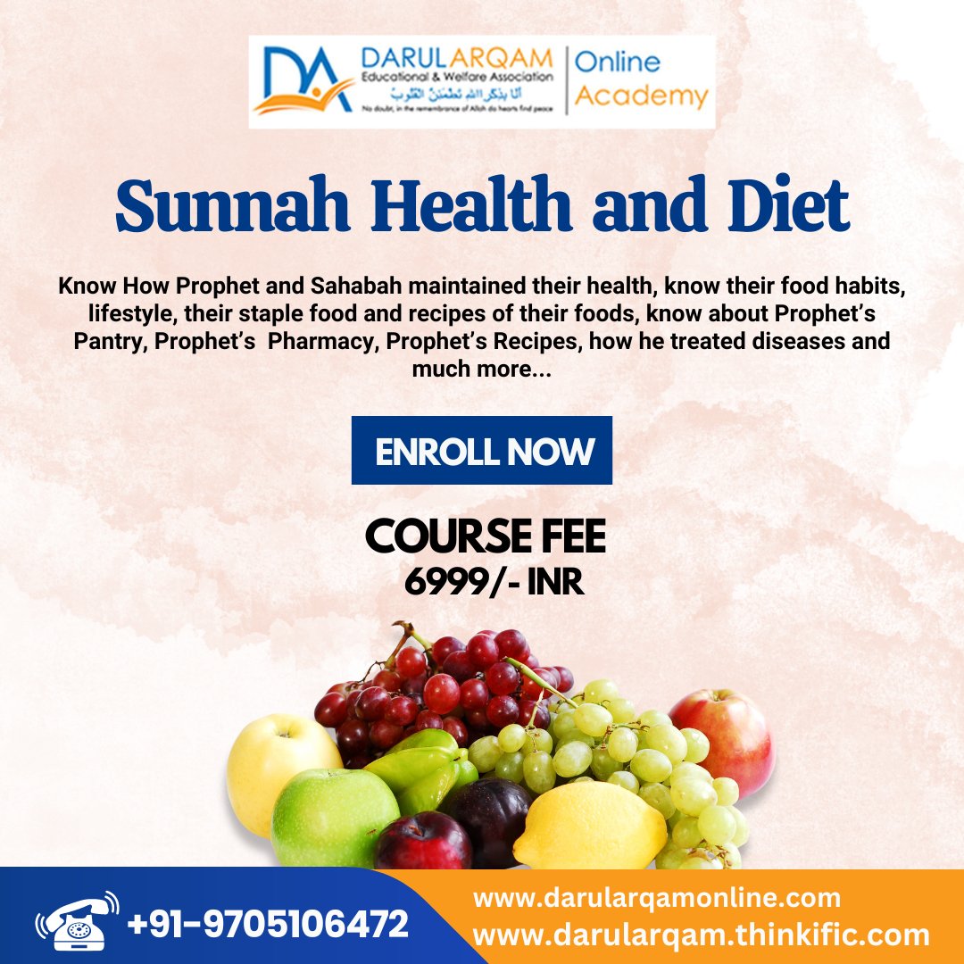 Discover the secrets to holistic well-being with our Sunnah health and diet.📚💫

Enroll Now!!
Contact us: +91-9705106472
Visit our website: darularqamonline.com

#Darularqam #Islamicstudies #OnlineCourse #Proffesional #New #LimitedSeats #Darul #Arqam #Islam #Course