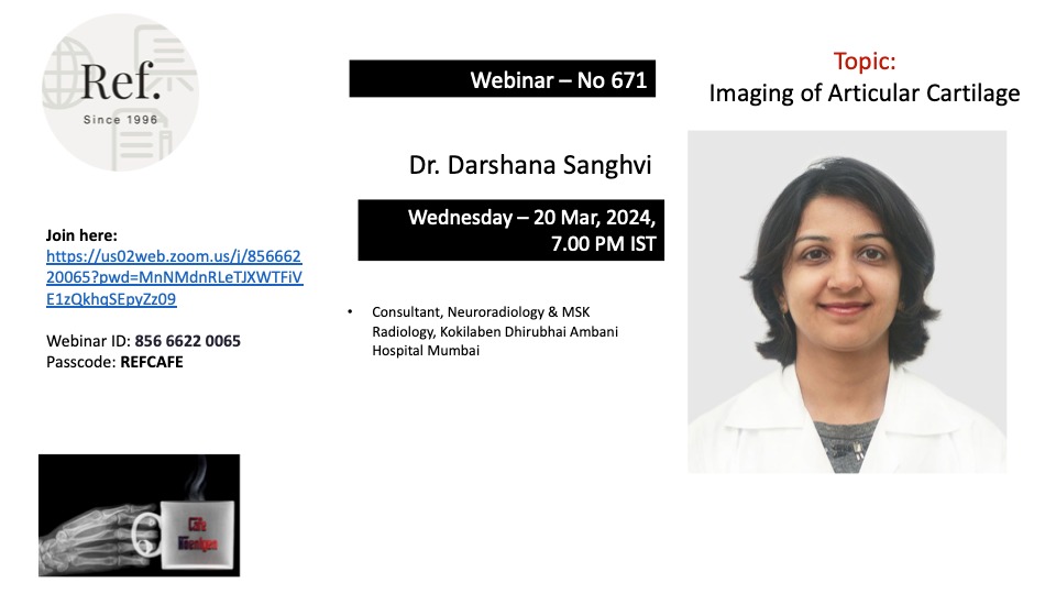 Cafe Roentgen REF Wednesday Webinar #671: Dr. Darshana Sanghvi, Mumbai When: 20th March, 7-8 pm IST Link: us02web.zoom.us/j/85666220065?… Webinar ID: 85666220065 Passcode: REFCAFE #radres #radtwitter @RadioGyan @FOAMrad @rsna @myESR @samrad77 @DrVikasShah @anmol_dhawan