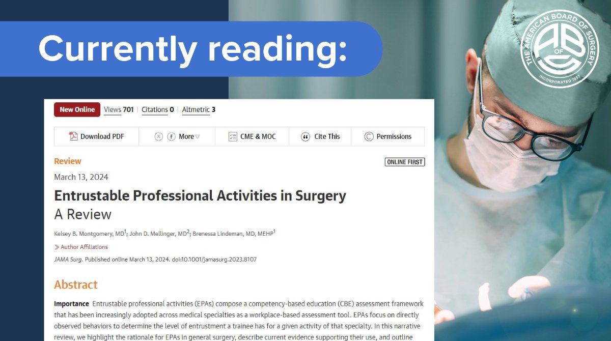 AmBdSurg's tweet image. #ABSEPAProject leaders &amp;amp; authors of this @jamasurgery Review believe that, &quot;#EPAs represent the next significant shift in the evaluation of #generalsurgery residents as part of the overarching progression toward CBE.&quot; Read more: ow.ly/XjKu50QX9Rs