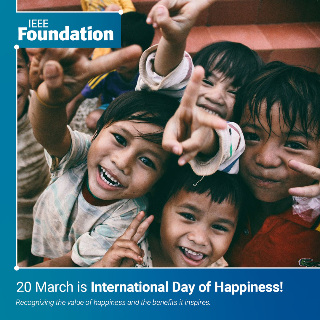 Today is #InternationalDayofHappiness, recognizing the relevance of happiness and well-being as universal goals and aspirations in the lives of human beings around the world. Read more about the science behind the “helper’s high”: ieeefoundation.org/ieee-foundatio…