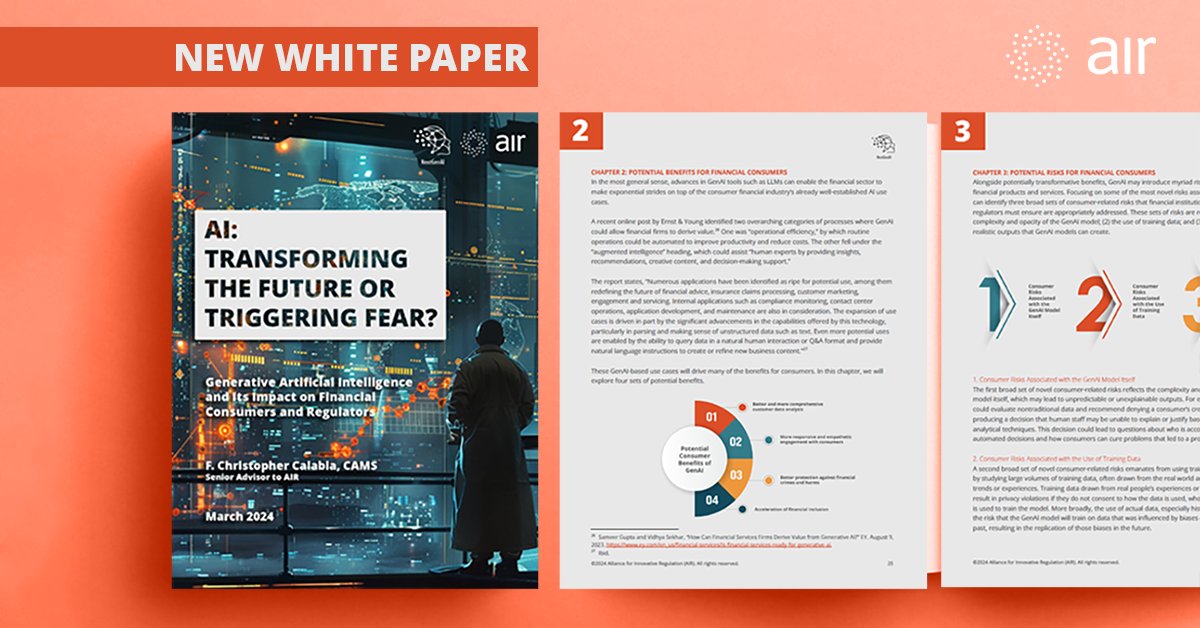 NEWS: AIR has released a new white paper 'AI: Transforming the Future or Triggering Fear? Generative Artificial Intelligence and Its Impact on Financial Consumers and Regulators', authored by F. Christopher Calabia. Learn more. regulationinnovation.org/news/air-relea… #NextGenAI