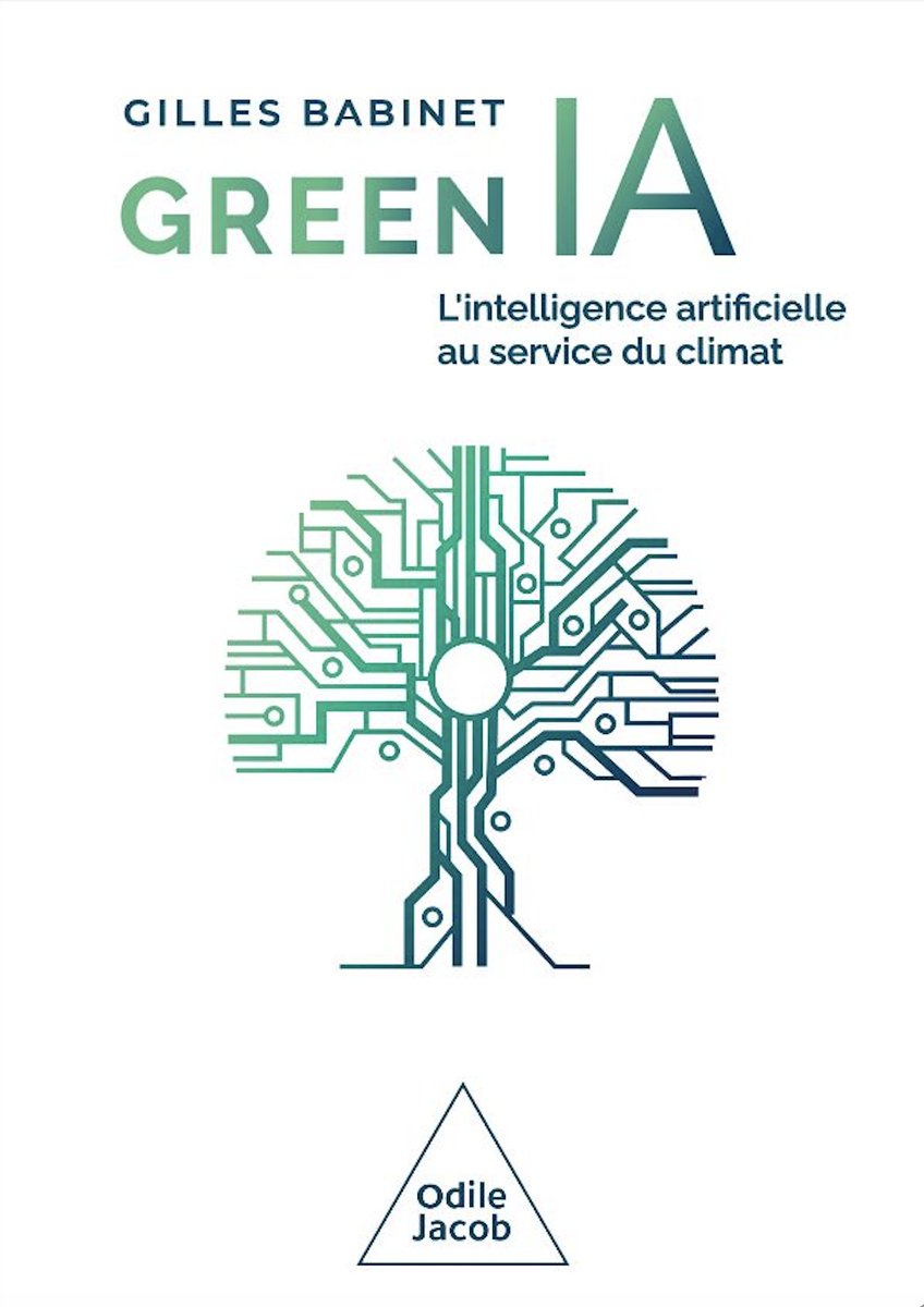 babgi's tweet image. Chers amis,
Je suis heureux de vous annoncer le lancement de mon nouveau livre "GreenIA, l'intelligence artificielle au service du climat", chez Odile Jacob (27 mars). Il défend la thèse que je porte depuis maintenant quatre ans, postulant que l'IA va devenir une force…