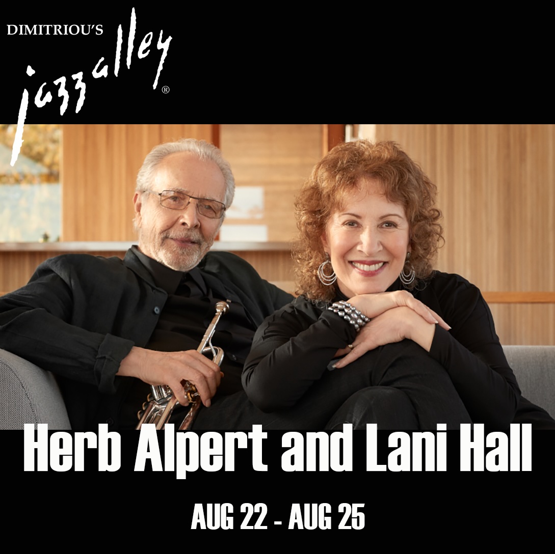 Get your tickets to see @HerbAlpert & @LaniHallAlpert this August at @Jazz_Alley! 🎟: jazzalley.com/www-home/artis…