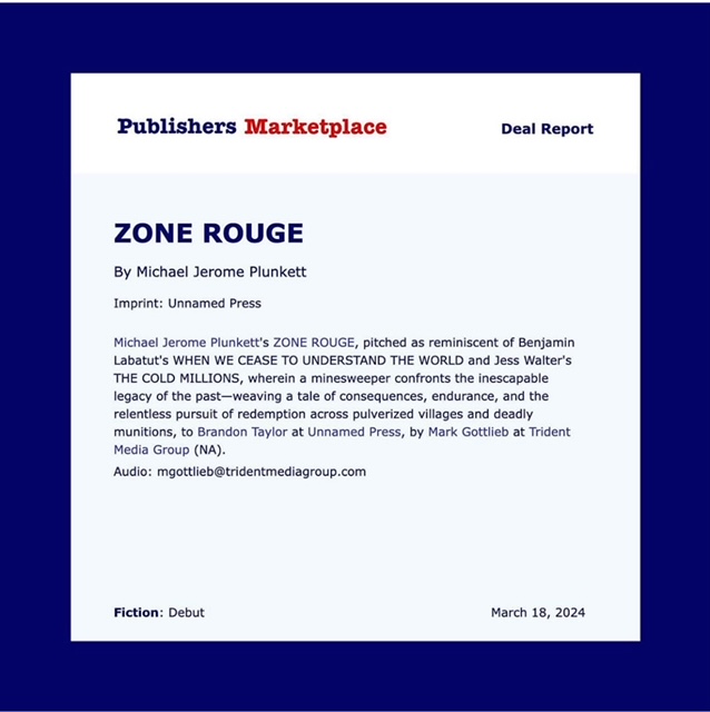 Congratulations to MFA alum Michael Plunkett (’22), on selling his first novel, Zone Rouge, to Brandon Taylor at Unnamed Press!
