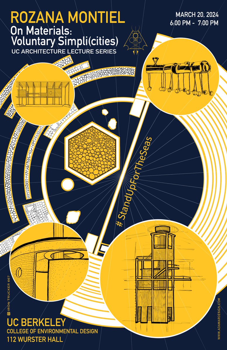 AdamarDesign's tweet image. Beyond Stoked for tonight’s lecture at @ced_berkeley hopefully no #PowerFailures this time 🤣 I made a #Poster for the occasion, hopefully I will be blessed to collect a signature from the #award #winning #Architect &amp;amp;  #Activist @rozanamontiel #StandAndDefend #StandUpForTheSeas