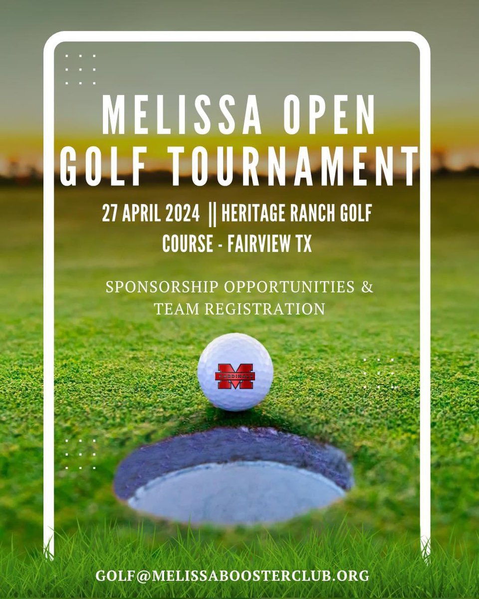 MelissaBooster's tweet photo. You can register on the website https://t.co/rRr2PJ2Ur4 
20th Annual Melissa Booster Club Golf Tournament will be held on Apil 27th, 2024 at Heritage Ranch Golf and Country Club.  We will tee off at 1pm. Deadline to register is Friday, April 12, 2024. Go Cards! https://t.co/oB11bohXSL