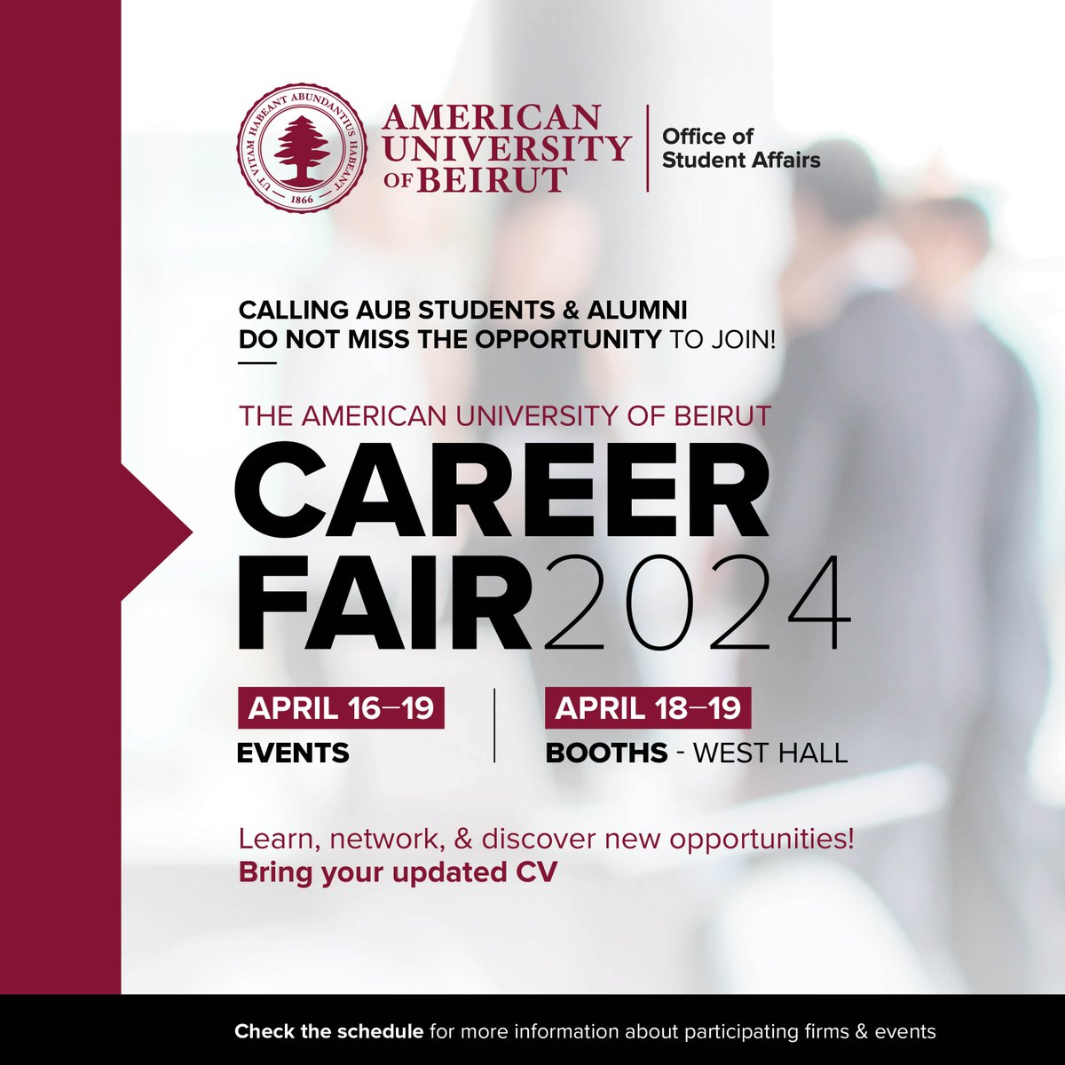Unlock your future, AUB Career Fair 2024 – April 16-19 at West Hall! Don't miss out on learning, networking, and exploring exciting opportunities. Please bring your updated CV and join us for a transformative experience. Company events: aub.edu.lb/SAO/cps/Pages/… Booths of