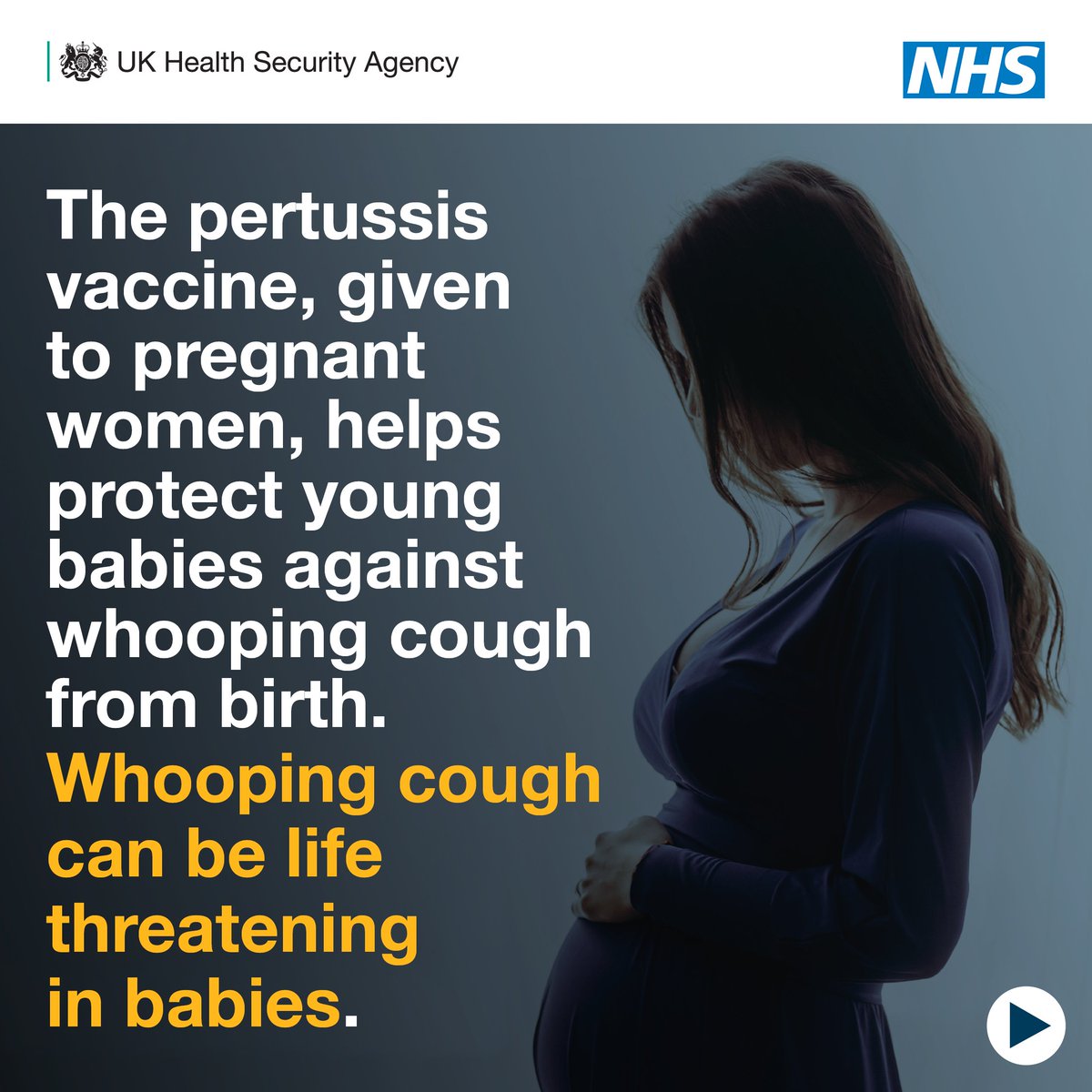 The pertussis vaccine, given to pregnant women, helps young babies against whooping cough from birth. Whooping cough can be life threatening in babies.