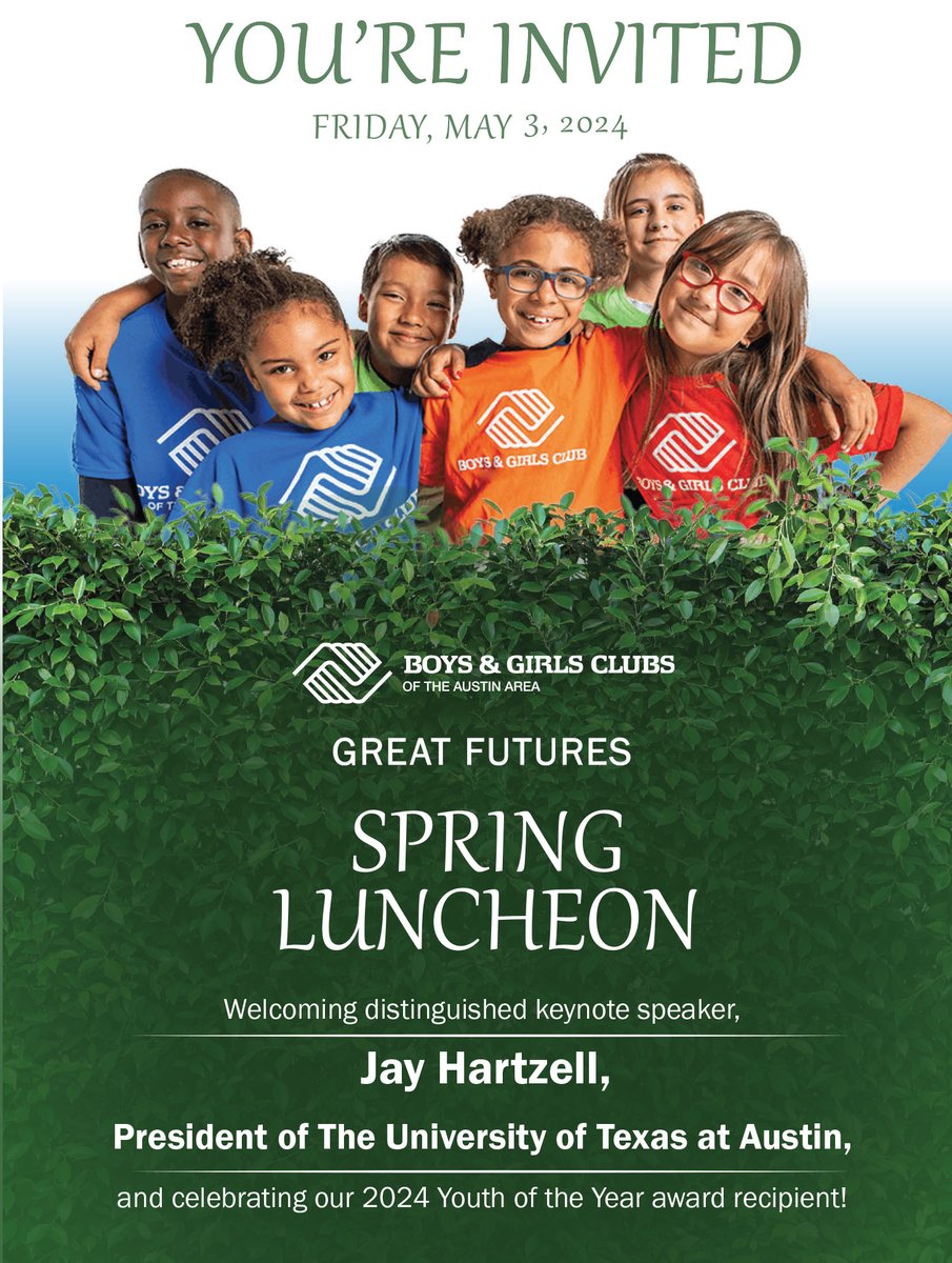 Join us for the highlight of spring! It's @BGCAustin's Spring Luncheon, featuring distinguished speaker Jay Hartzell, President of @UTAustin! Learn more: bgcaustin.org/springluncheon/