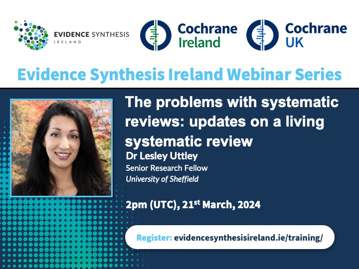 The problems with systematic reviews: updates on a living systematic review. Join @EvidSynIRL @CochraneIreland & @CochraneUK's webinar tomorrow to learn more ow.ly/a3zV50QwpEP @LesleyUttley