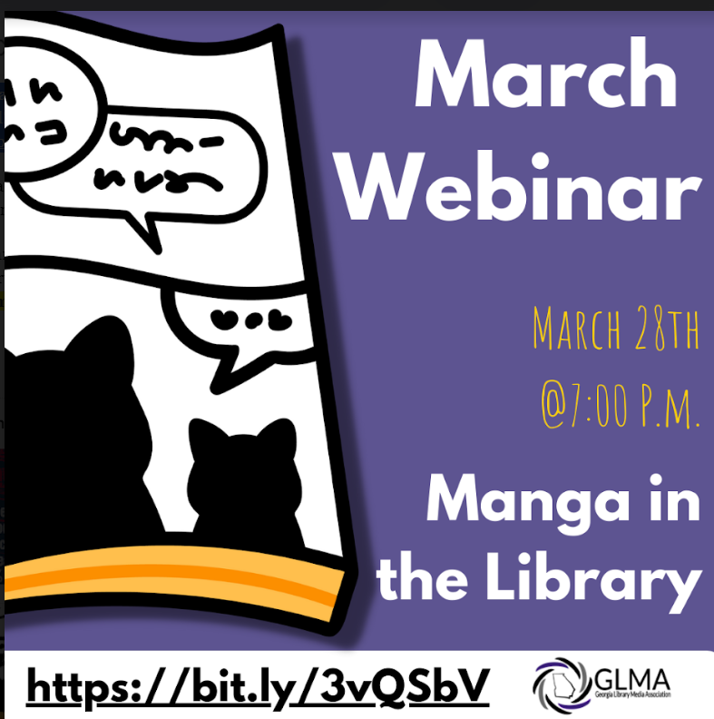 Mark those 📷 for @glma_inc fun, chat, and learning! The March 28 webinar is coming soon -watch live or recorded! March sees @librarysherryatl talking about all things #manga 📷 bit.ly/3vQSbV