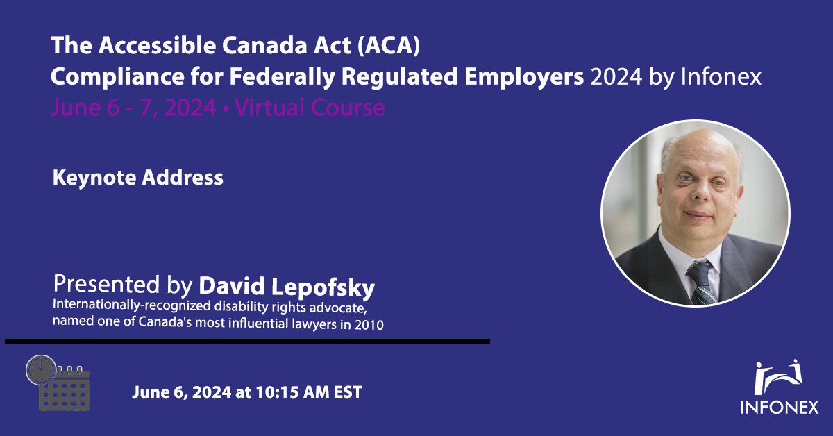 Dive into the forefront of accessibility! Join us at the ACA Compliance for Federally Regulated Employers conference. Keynote by David Lepofsky promises insights that will shape inclusive workplaces. Don't miss this pivotal event - infonex.com/1463/agenda/