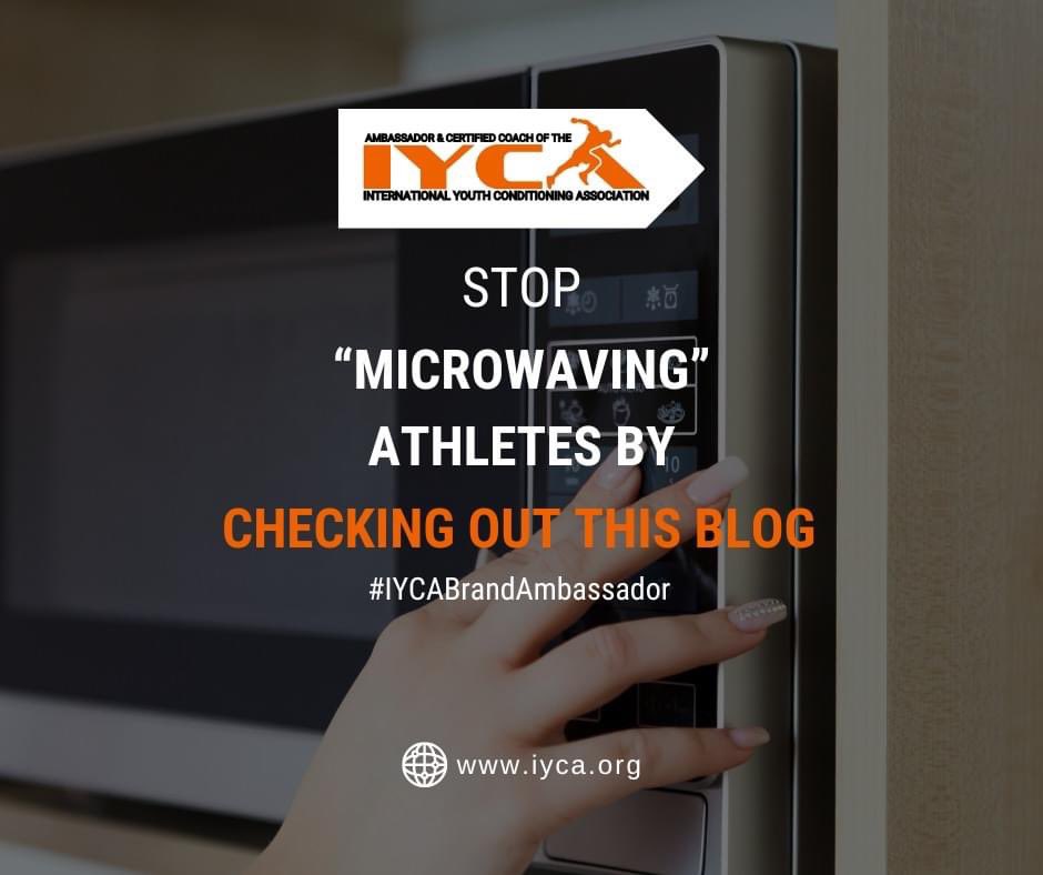 You may be wondering what I am talking about?? 🤔💯 The CEO, Jim Kielbaso, at the International Youth Conditioning Association expands on the concept of 'Microwaving athletes' and how we need to shift. Check out the latest blog: bit.ly/3IFBzUj