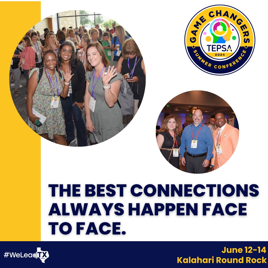 The TEPSA Summer Conference is the perfect place to connect (or reconnect) with likeminded leaders who know what you're going through. Over 2,200 of them in fact. Don't miss this! Register today: tepsa.org/summer-confere… #WeLeadTX #TXed