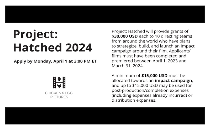 #DirectorXs #NoFicción emergentes del mundo! Abierta #convocatoria PROJECT:HATCHED 2024, dirigida a mujeres y personas no binarias/género expansivo. 30.000$ de apoyo para finalizar tu #documental y elaborar una campaña de impacto. DL 1 ABR @chickeneggpics i.mtr.cool/jvzigfgqsj