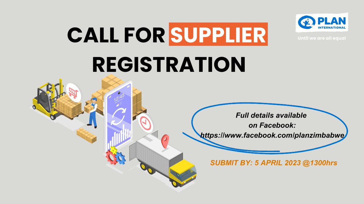 Call for Supplier Registration Deadline: 5 April 2024 (1300hrs) We are registering new suppliers on our supplier list. Check out the requirements here: facebook.com/planzimbabwe *If you are already a registered supplier you do not need to re-apply.