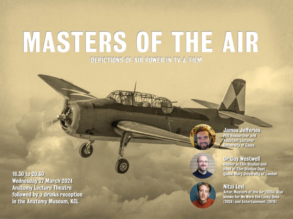 🗣️ONE WEEK TO GO🗣️ Join us for a panel discussion where @NitaiLevi, Dr Guy Westwell of @FilmStudiesQMUL and @jamesjhistory will delve into the recently released TV drama series 'Masters of the Air.' 🕕18.30 - 20.30 📅27 March 📍KCL and online ow.ly/cj6X50QTlhr