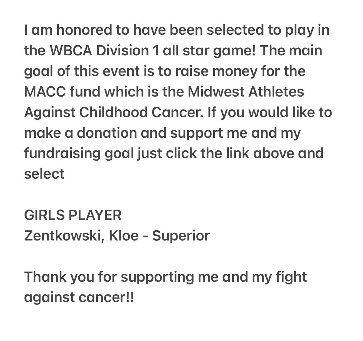 I am very excited to participate in the WBCA Division 1 all star game this summer! I am raising money for Midwest Athletes Against Childhood Cancer. If you are interested in donating you can use the link! Any donations are greatly appreciated :) 
wisbca.org/allstar-game/d…