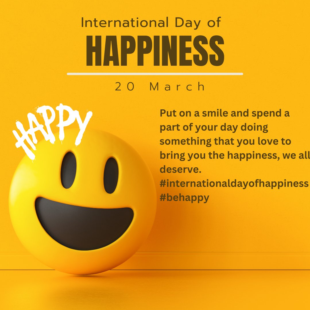 Put on a smile and spend a part of your day doing something that you love to bring you the happiness, we all deserve. #internationaldayofhappiness #behappy
#PrismMarketView #PrismMediaWire #PrismDigitalMedia