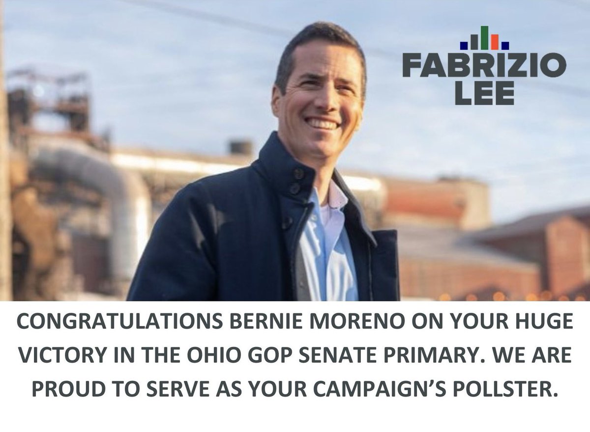 Congratulations @berniemoreno on your huge victory in the Ohio GOP Senate Primary. @Fabrizio_Lee is proud to serve as your campaign’s pollster!