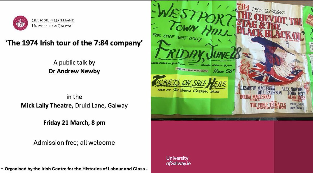 ICHLC's tweet photo. To mark 50th anniversary of Irish performances of 7:84 (Scotland) group’s radical “ceilidh-play”, The Cheviot, The Stag and the Black, Black Oil, the Irish Centre for Labour and Class (University of Galway) is organising free public talk in Mick Lally Theatre, 8 pm Fri. 22 March https://t.co/ZajS397RpR