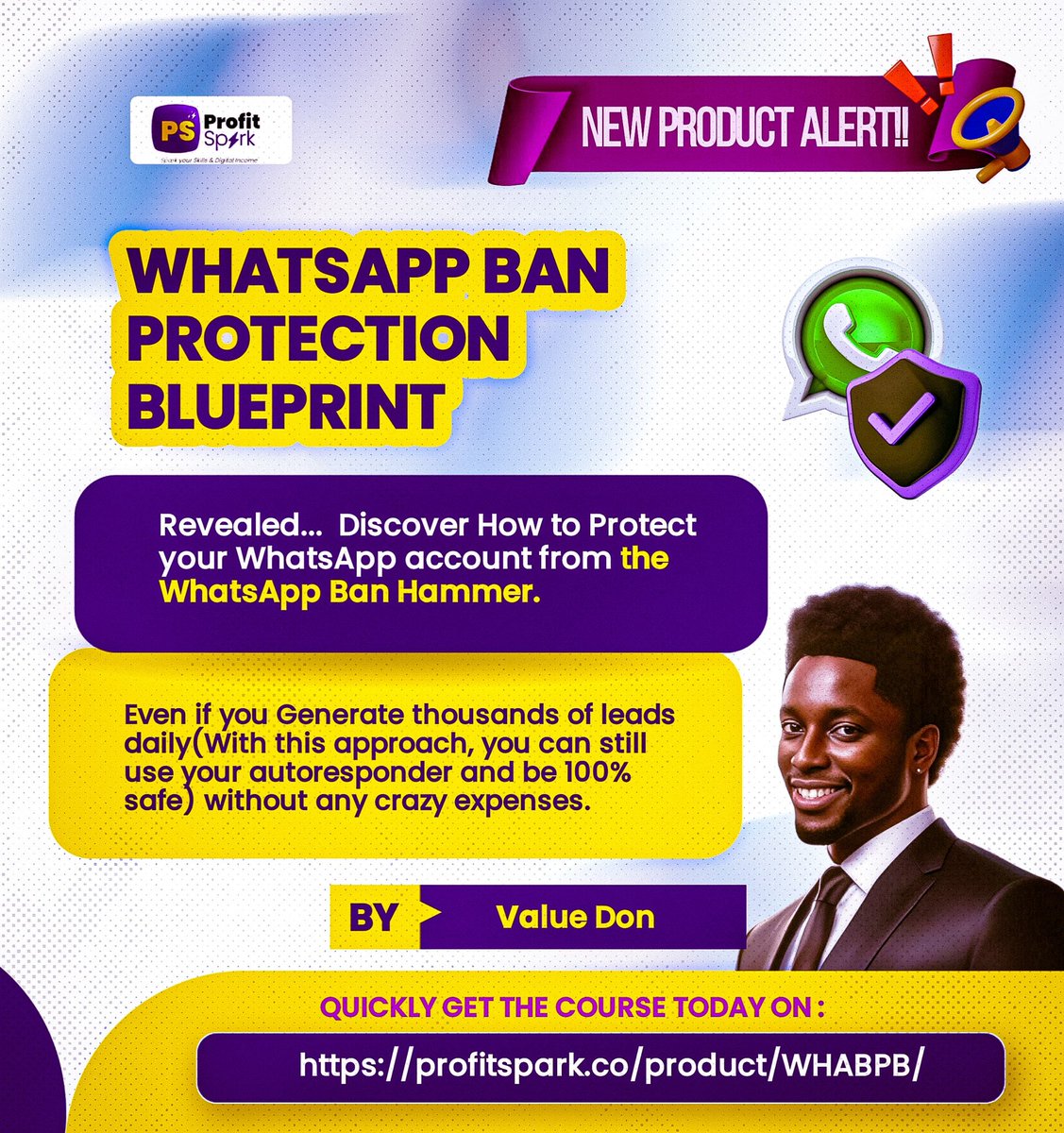 Finally Exposed!!!🔥

@theVALUEDON exposes the Blind spot method to protect your WhatsApp account from the WhatsApp Ban Hammer...

Even if you Generate thousands of leads daily(With this approach, you can still use your autoresponder and be 100% safe) without any crazy expenses..