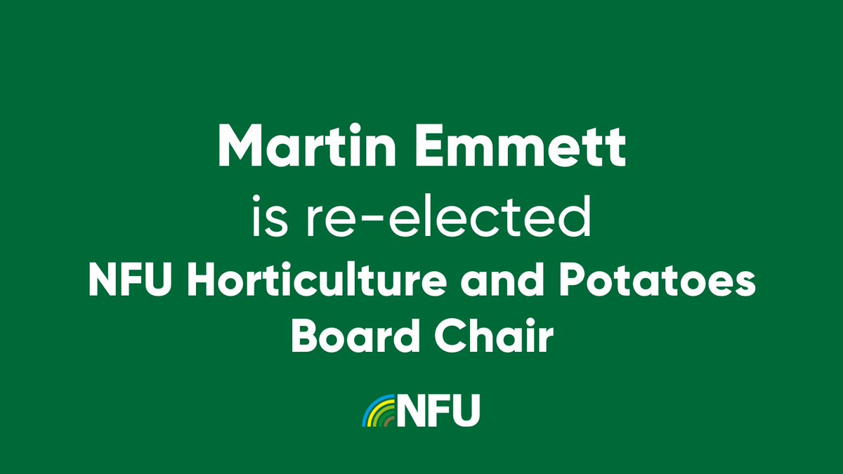 🚨Martin Emmett (@EmmettMR) has been re-elected national @NFUHortPots Board Chair.