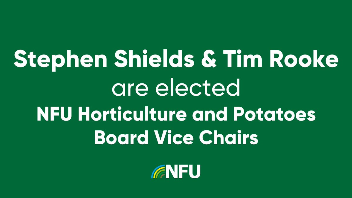 🚨Stephen Shields and Tim Rooke (Potato Policy Group chair) have been elected national @NFUHortPots Board Vice Chairs.