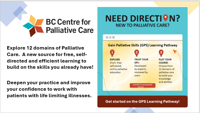 Check out the GPS Pathway learning for anyone who supports persons living with a life-limiting illness. Learn more about 12 domains of #PalliativeCare. Self-paced, interdisciplinary education. Learn more: bc-cpc.ca/gain-palliativ… #caregivers #LTC #hospice #homecare #careaids /