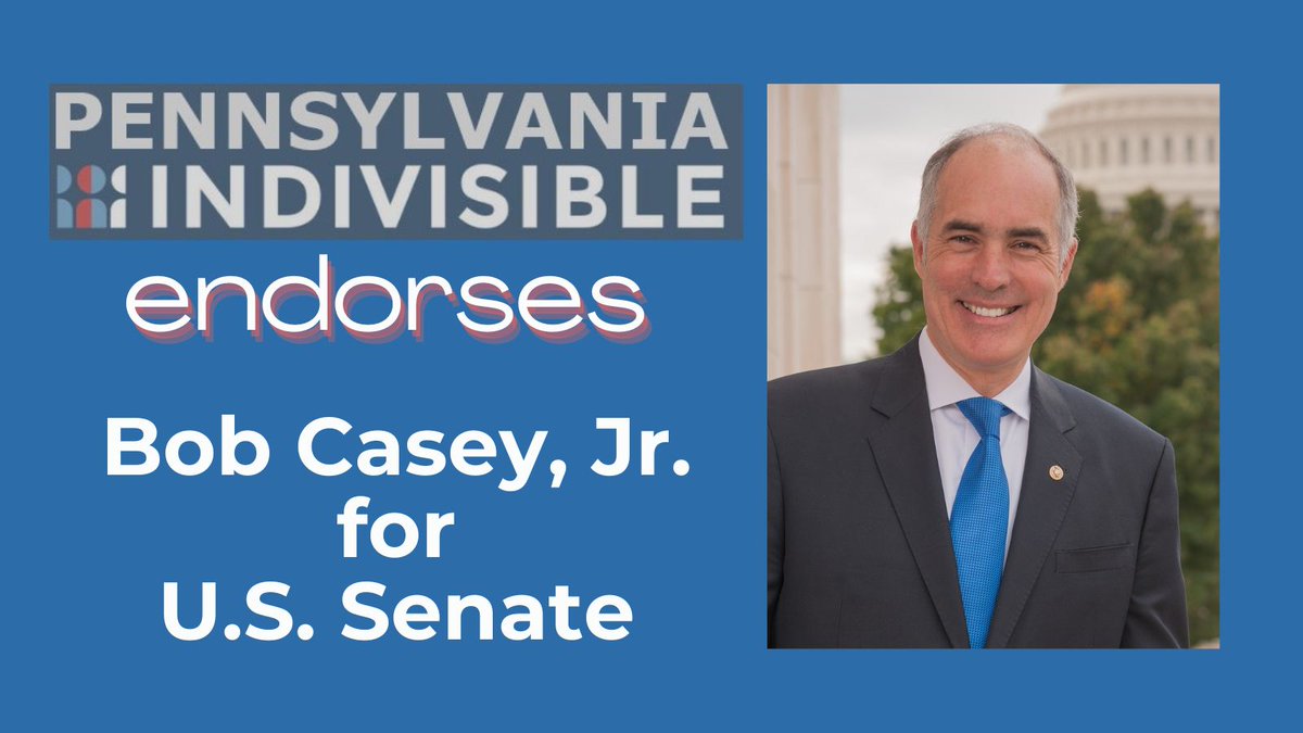 pa_indivisible's tweet photo. #Pennsylvania Indivisible is excited to announce our endorsement of @Bob_Casey for U.S. Senate in the #2024Election! https://t.co/FgoUjytHwy