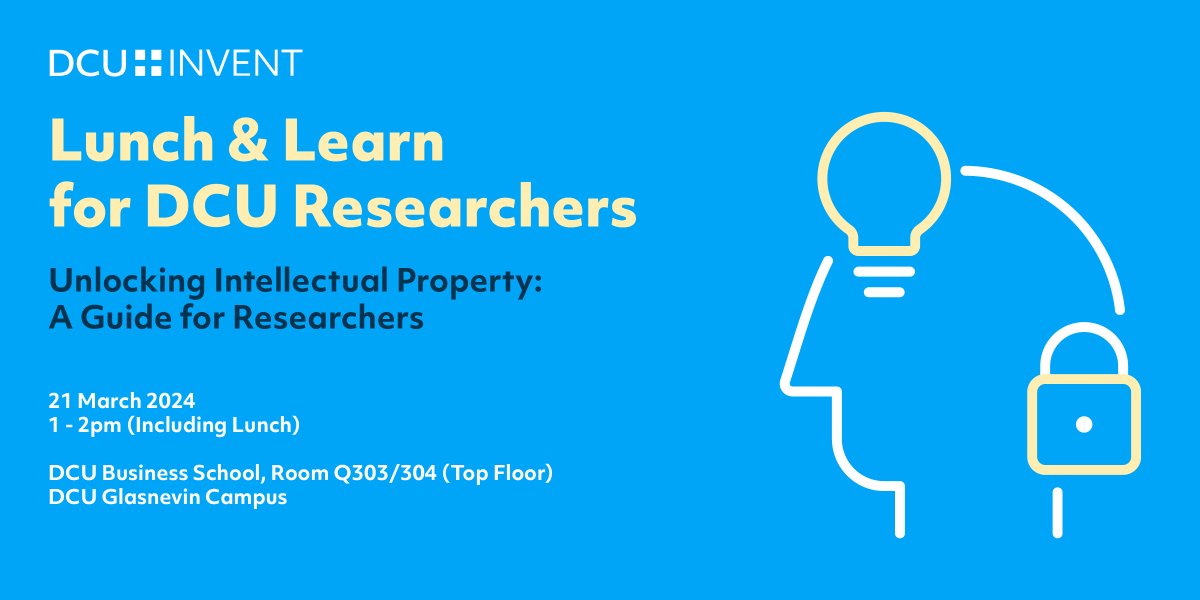 There's still time for @DCU Researchers & Academic colleagues to register for this 3rd session in our Lunch & Learn series. Gain insights into IP, copyrights, trademarks, patents & more👉dcuinvent.ie/events/unlocki… @BusinessDCU @DCUEngineering @dcucomputing @DCUFSH @DCU_Research