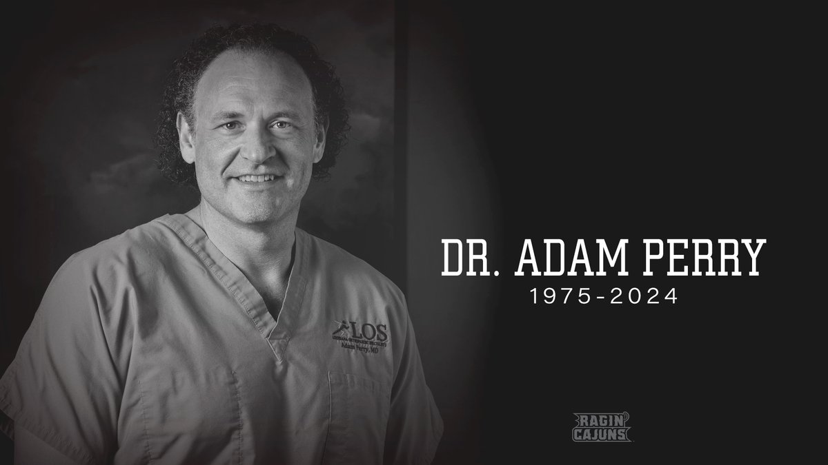 RaginCajuns's tweet image. Louisiana Athletics mourns the passing of team physician Dr. Adam Perry. 

Our thoughts and prayers are with his family and friends.
