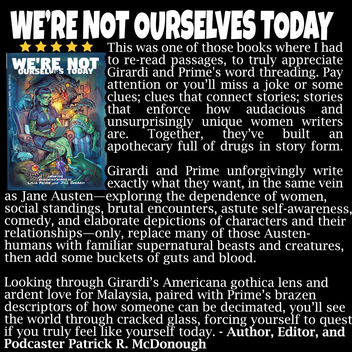 We're Not Ourselves Today
by @lydiaprime and @jill_girardi
Out now on @kandishapress
0rdering L!nk in Kommentz!

@PRMcDonough is achieving incredible things in the writing world. So unbelievably proud and thrilled to have this blurb from the bestie!