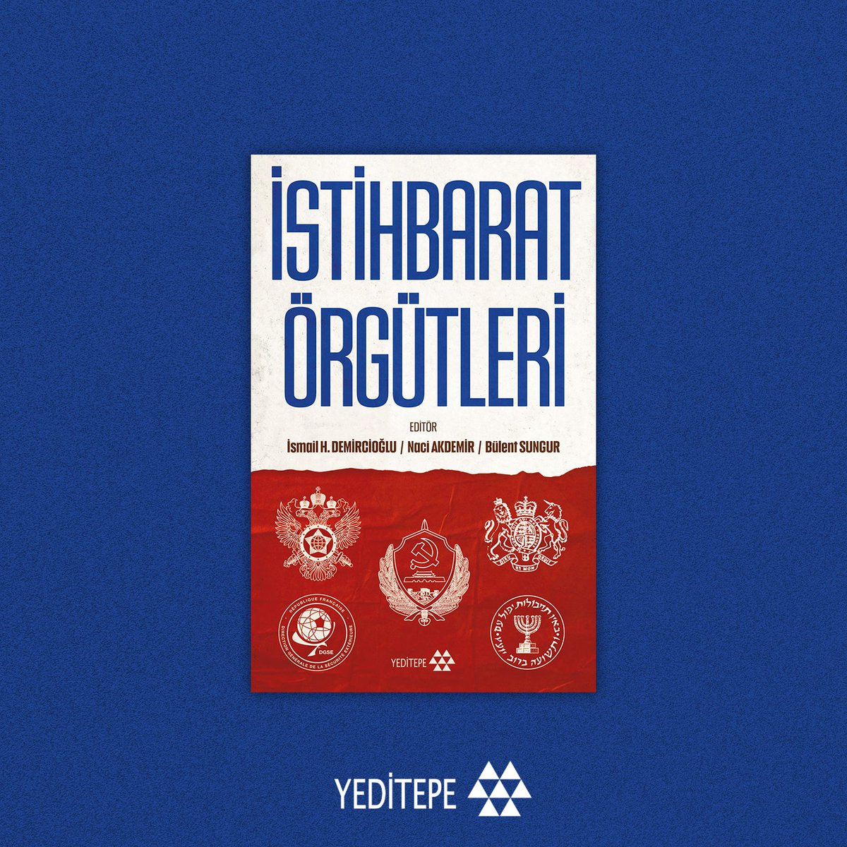 Yeni Kitaplar 

♦️ Moğolların Harp Taktikleri - Yavuz Delibalta
♦️ Orta Avrupa'da Osmanlılar, Macarlar ve Habsburglar - Ed. Pál Fodor, Geza David (Çev. Özgür Kolçak)
♦️ Şehre Dokunmak - Mehmet Mazak (@mhmetmazak)
♦️ İstihbarat Örgütleri - Ed. @ismail6161 , @AkdemirNaci , Bülent…