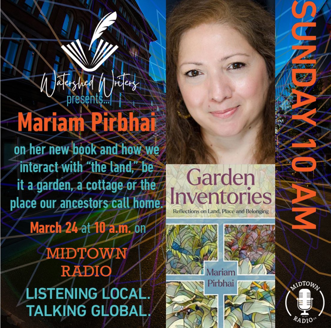On <a href="/MidtownRadioKW/">Midtown Radio</a> Tanis MacDonald talks to author Mariam Pirbhai about her new book, Garden Inventories: Reflections on Land, Place and Belonging about how we interact with 'The Land,' be it a garden in the suburbs, a cottage in the woods, or the place our ancestors call home.