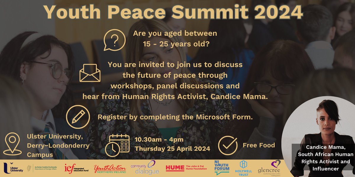 📢 All Young people aged between 15-25 are invited to the Youth Peace Summit 2024, to discuss the future of peacebuilding in NI with keynote speaker Candice Mama. 🗓️/⏰25th April 2024, 10.30am-4pm 📌@UlsterUni Derry~Londonderry Campus. Register: forms.office.com/e/JfGydrWLTe